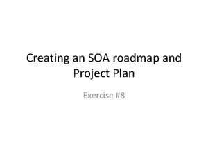 Soa roadmap