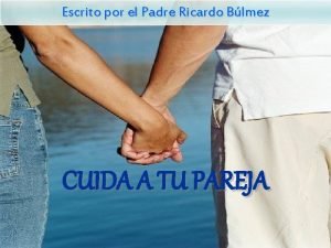 Cuida a tu pareja (reflexión)