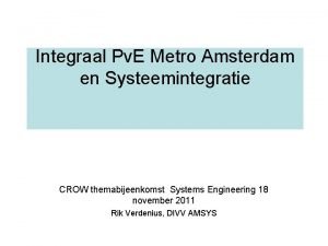 Integraal Pv E Metro Amsterdam en Systeemintegratie CROW