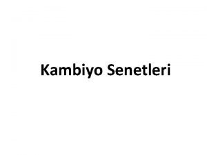Kambiyo senetlerinin ortak özellikleri