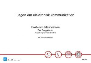 Lagen om elektronisk kommunikation Post och telestyrelsen Per