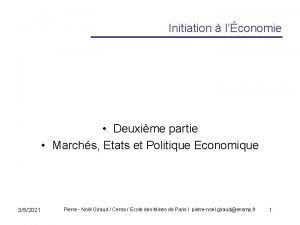 Initiation lconomie Deuxime partie Marchs Etats et Politique