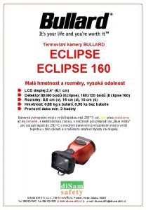 Termovizn kamery BULLARD ECLIPSE 160 Mal hmotnost a