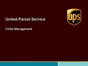 United Parcel Service Crisis Management United Parcel Service