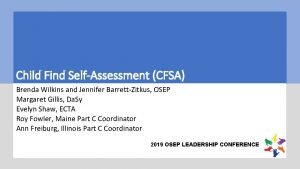 Child Find SelfAssessment CFSA Brenda Wilkins and Jennifer