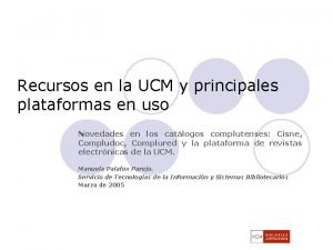 Ucm recursos electronicos