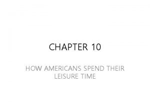 How american spend their leisure time