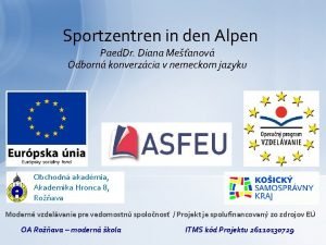 Sportzentren in den Alpen Paed Dr Diana Meanov