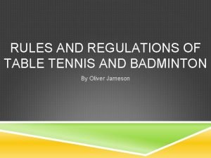 Rules and regulations for table tennis