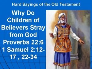 Hard Sayings of the Old Testament Why Do