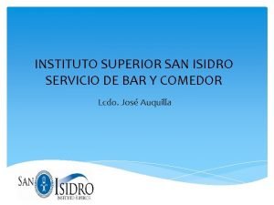 INSTITUTO SUPERIOR SAN ISIDRO SERVICIO DE BAR Y