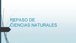 REPASO DE CIENCIAS NATURALES SISTEMA LOCOMOTOR El sistema