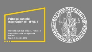 Principi contabili internazionali IFRS 1 Universit degli studi