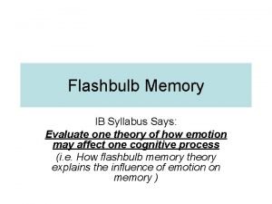 Flashbulb memory ib psychology