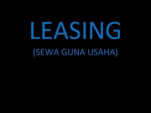 LEASING SEWA GUNA USAHA PENGERTIAN LEASING SEWA GUNA