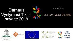 Darnaus Vystymosi Tiksl savait 2019 PROTMIS SUINOK VEIK