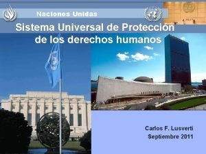 Sistema Universal de Proteccin de los derechos humanos