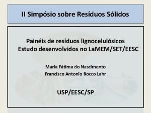 II Simpsio sobre Resduos Slidos Painis de resduos