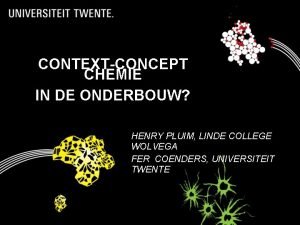 CONTEXTCONCEPT CHEMIE IN DE ONDERBOUW HENRY PLUIM LINDE