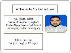 Welcome To My Online Class Md Nazrul Islam