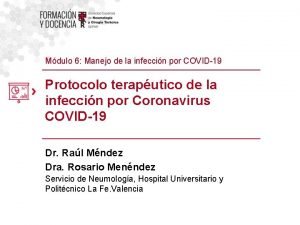 Mdulo 6 Manejo de la infeccin por COVID19