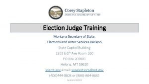 Election Judge Training Montana Secretary of State Elections