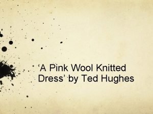 A pink wool knitted dress poem