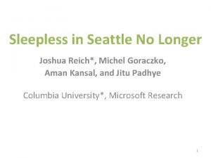 Sleepless in Seattle No Longer Joshua Reich Michel