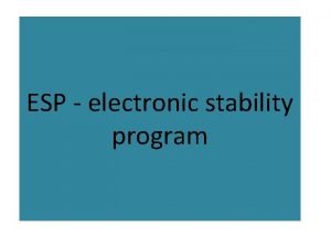 ESP electronic stability program Elektronika koja doprinosi bezbednosti