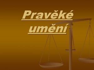 Pravk umn vod n U odjakiva existovalo umn