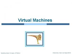 Virtual machines