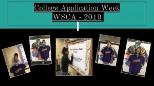 College Application Week WSCA 2019 Demographics of East