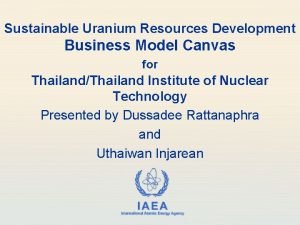 Sustainable Uranium Resources Development Business Model Canvas for