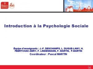 Introduction la Psychologie Sociale quipe denseignants J F