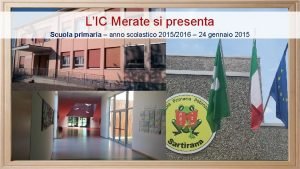 Scuola montello merate