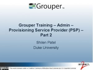 Grouper Training Admin Provisioning Service Provider PSP Part