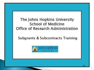 The Johns Hopkins University School of Medicine Office