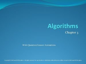 Algorithms Chapter 3 With QuestionAnswer Animations Copyright Mc