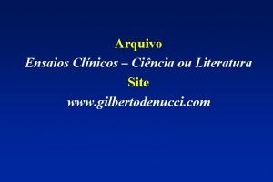 Arquivo Ensaios Clnicos Cincia ou Literatura Site www