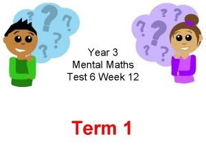 Year 3 Mental Maths Test 6 Week 12