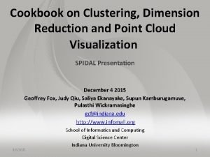 Cookbook on Clustering Dimension Reduction and Point Cloud