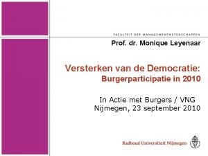 Prof dr Monique Leyenaar Versterken van de Democratie