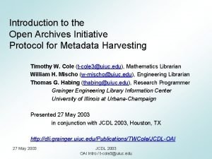 Introduction to the Open Archives Initiative Protocol for