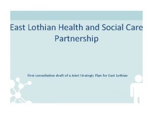 East lothian health and social care partnership