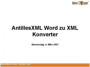 Antilles XML Word zu XML Konverter Donnerstag 4