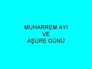 MUHARREM AYI VE AURE GN Haram Aylar phesiz