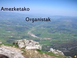 Amezketako Organistak Juan Mari Imaz Agirre Ataun S