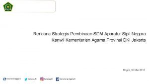 Rencana Strategis Pembinaan SDM Aparatur Sipil Negara Kanwil