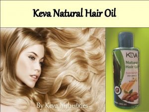 Keva Natural Hair Oil By Keva Industries NATURAL