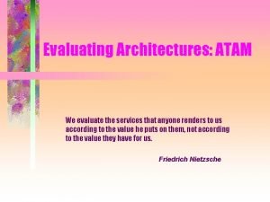Atam architecture evaluation method